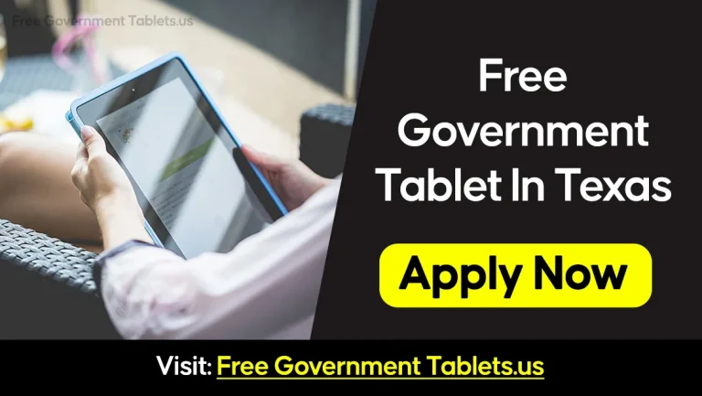 Free Government Tablet In Texas